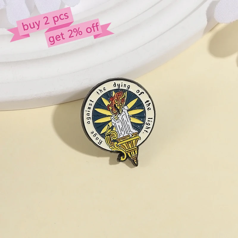 Burning Candles Enamel Pins Custom Rage Against The Dying Of The Light Brooches Lapel Badges Clothes Jewelry Gift for Friends