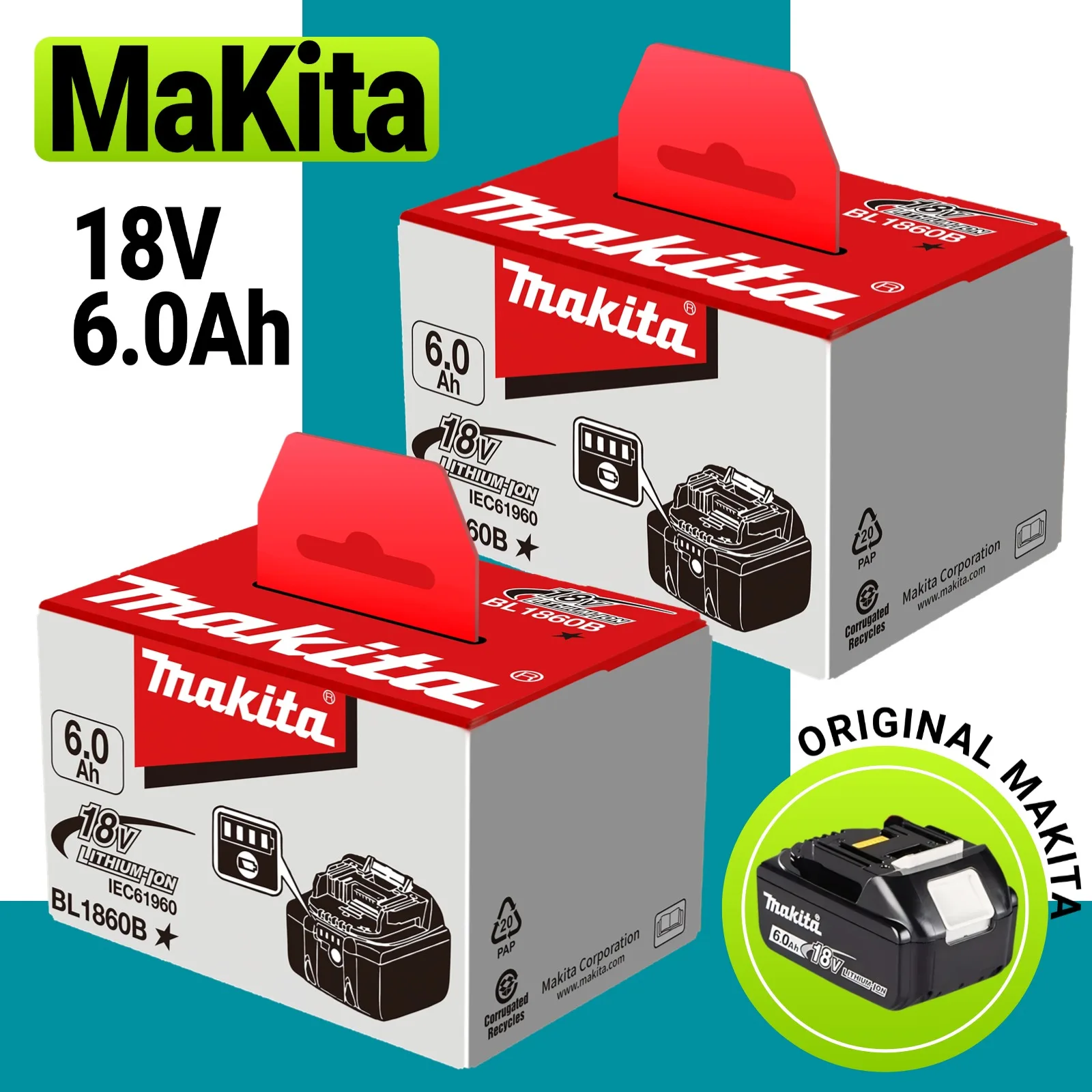 

100% Original Makita 18V 6.0Ah battery, for Makita BL1830， BL1830B， BL1840 ，BL1840B ，BL1850 BL1860B power tools battery