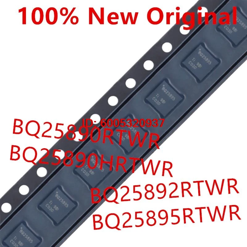 10piece  BQ25890RTWR  BQ25890 、BQ25890HRTWR  BQ25890H 、BQ25892RTWR  BQ25892 、BQ25895RTWR  BQ25895  Battery management chip