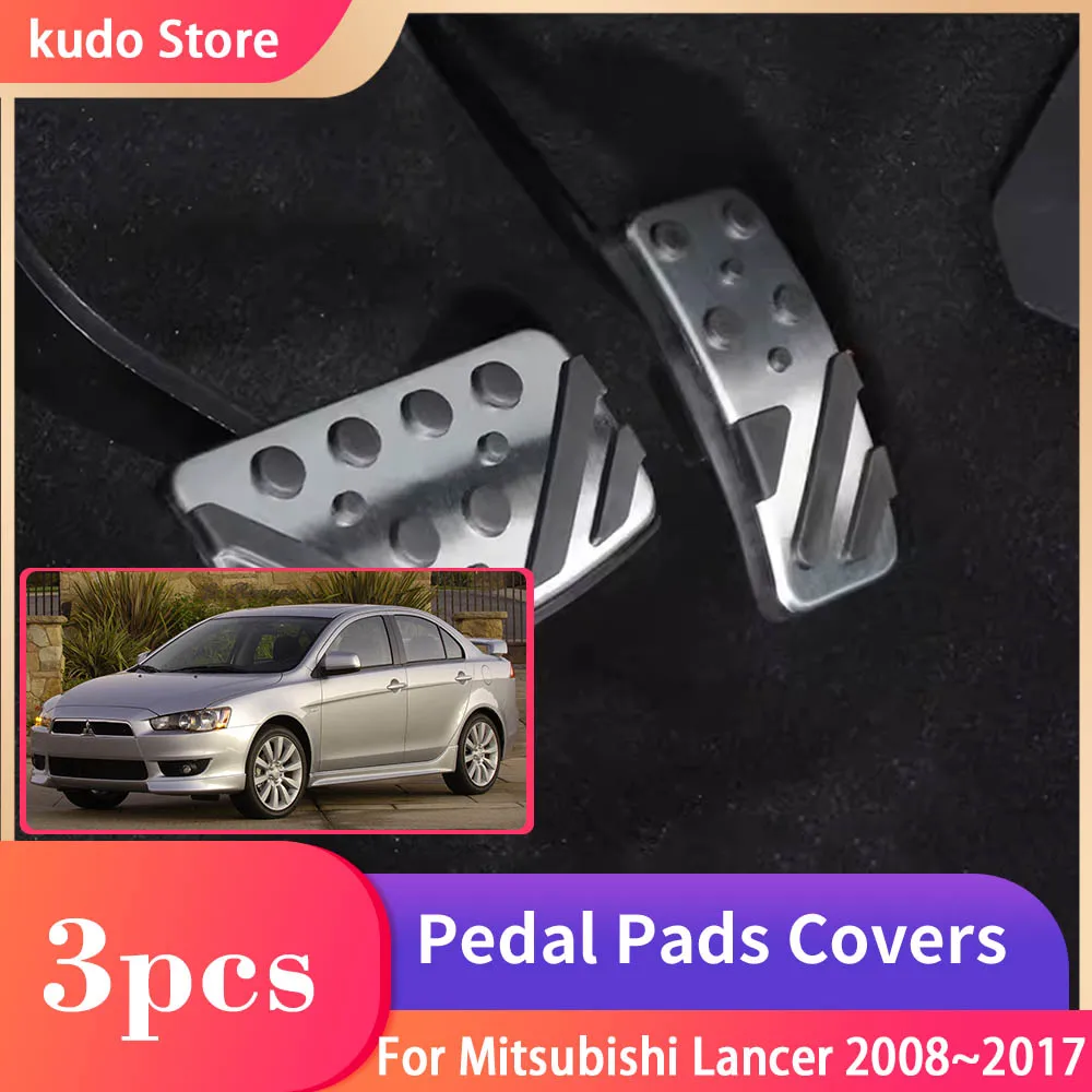 

for Mitsubishi Lancer EX Galant Fortis 2008~2017 Car Foot Pedals Fuel Rest Brake No Drilling Accelerator Alloy Covers Acessories