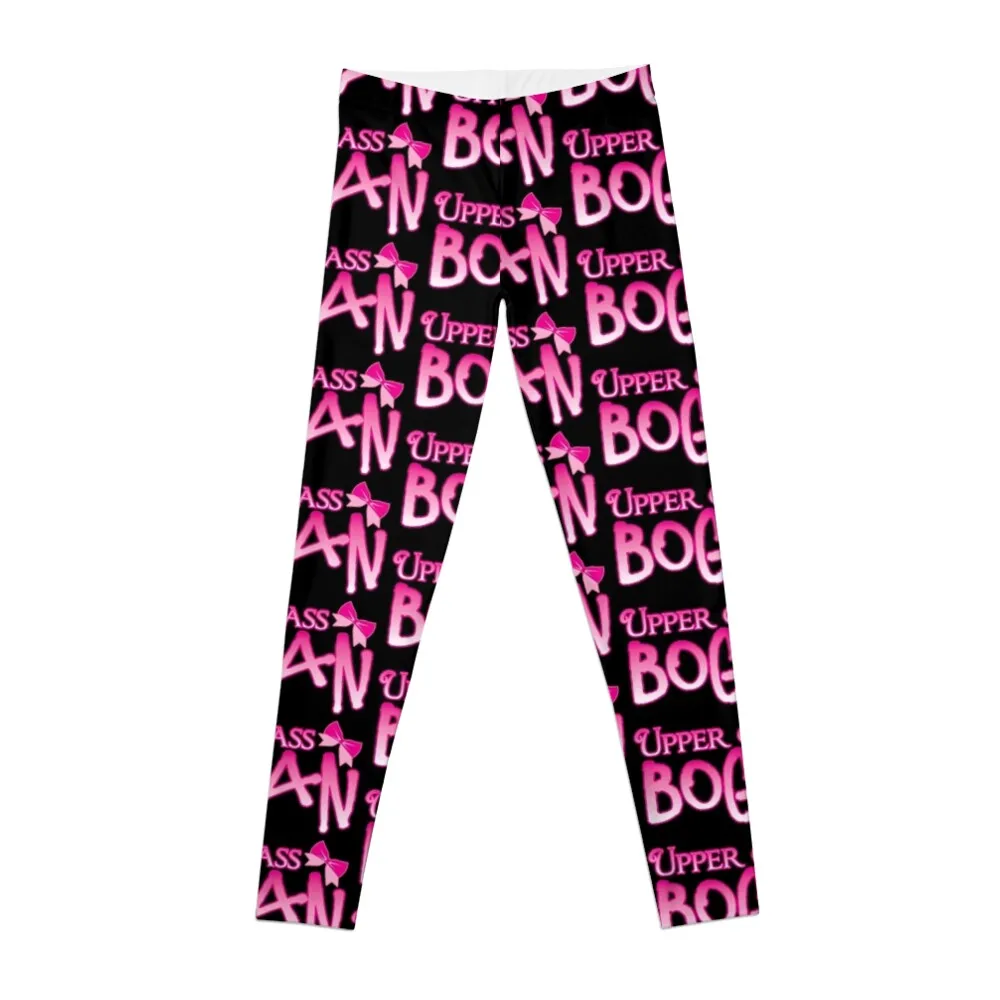

UPPER class bogan with girly bow Leggings Legging sexy woman gym top Womens Leggings