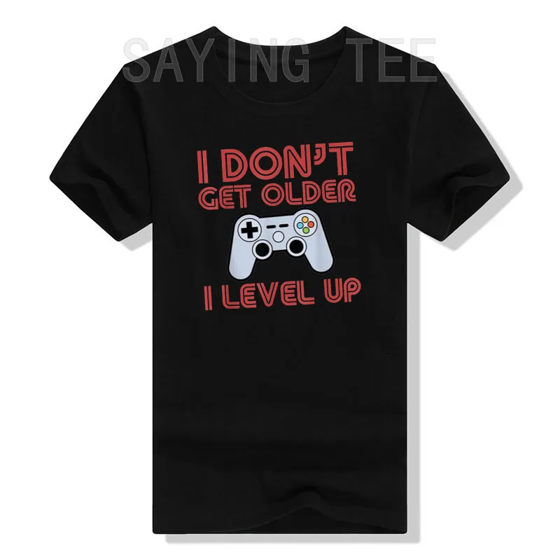 I Don't Get Older I Level Up Video Game Controller T-Shirt Funny Gaming Lover Graphic Tee Top Men Clothing Short Sleeve Blouses