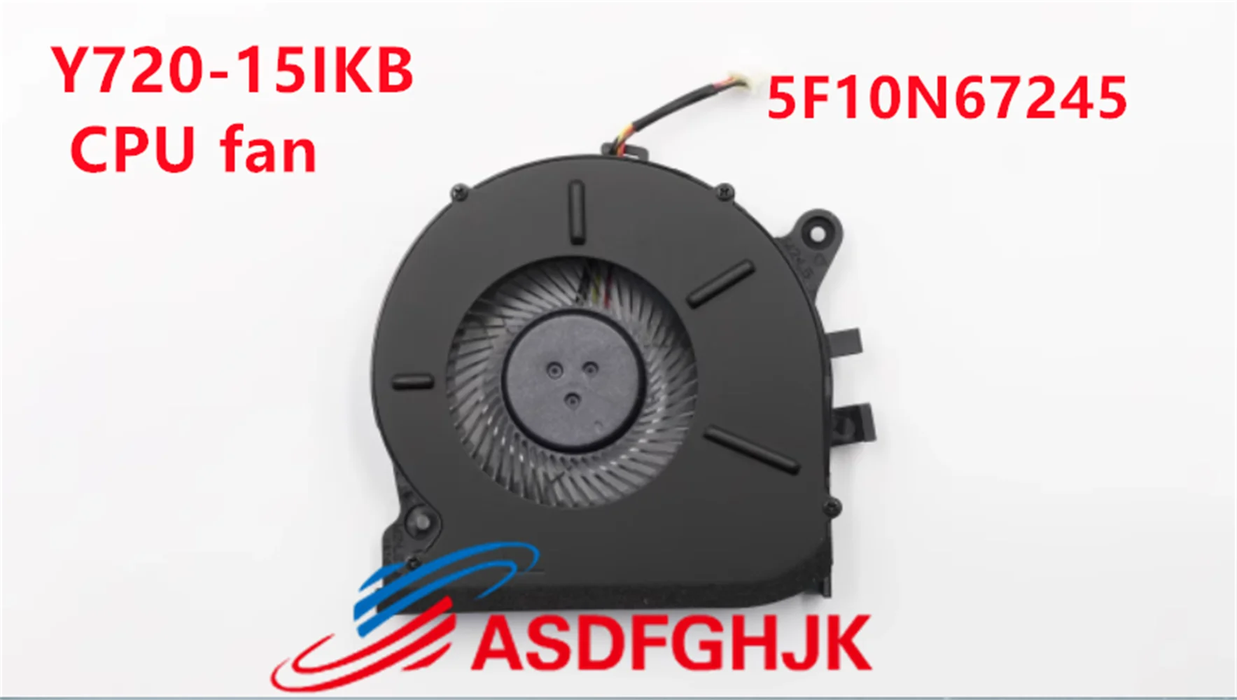 Used for original Lenovo Rescuer Legion Y720  Y720-15IKB laptop CPU cooling fan 5F10N67245 test OK shipped