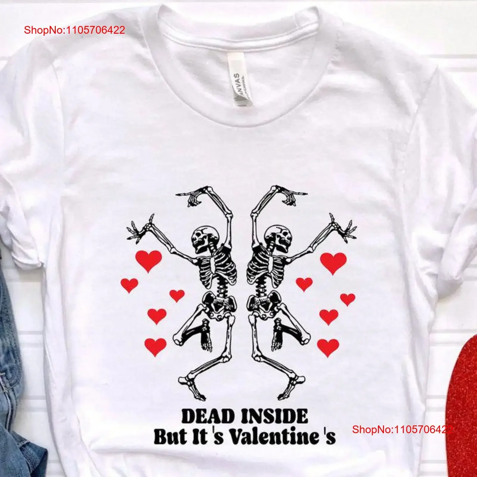 Dead Inside BuT T Shirt Skeleton Sarcastic Valentines Day Cute Love When Youre Dancing vintage Washed streetwear fashion Unisex