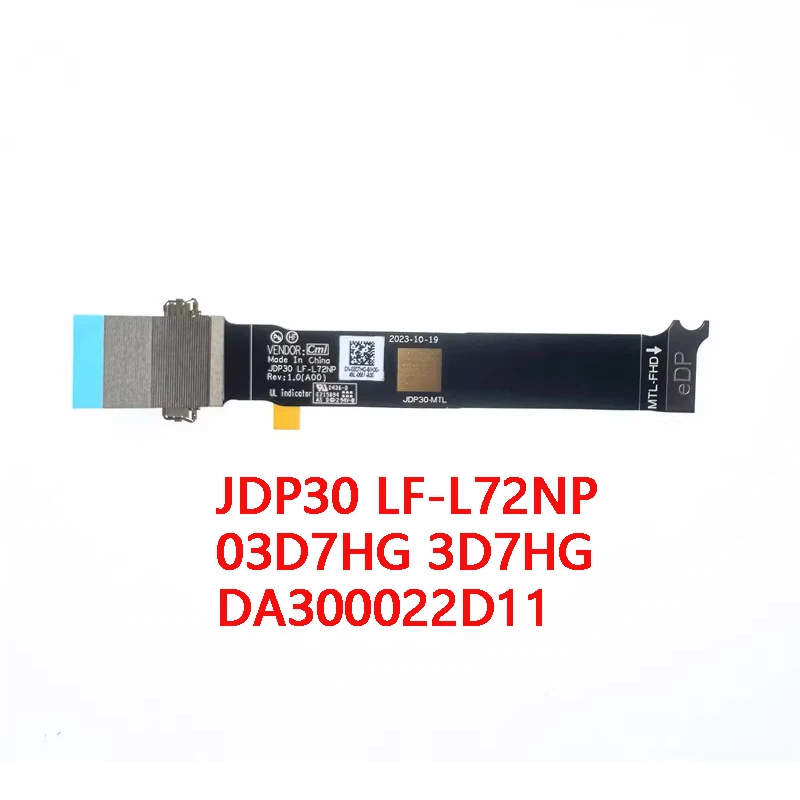 

New Genuine Laptop LCD EDP FHD Cable for DELL XPS 13 9340 9345 9350 JDP30 LF-L72NP 03D7HG 3D7HG DA300022D11
