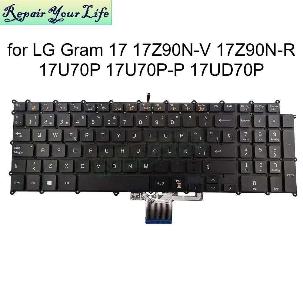 

SP LA Spanish Backlit Keyboard for LG Gram 17Z90N 17Z90N-V AA5D AA5G 17Z90N-R 17U70P 17U70P-P 17UD70P SN3890BL SG-90970-2EA New