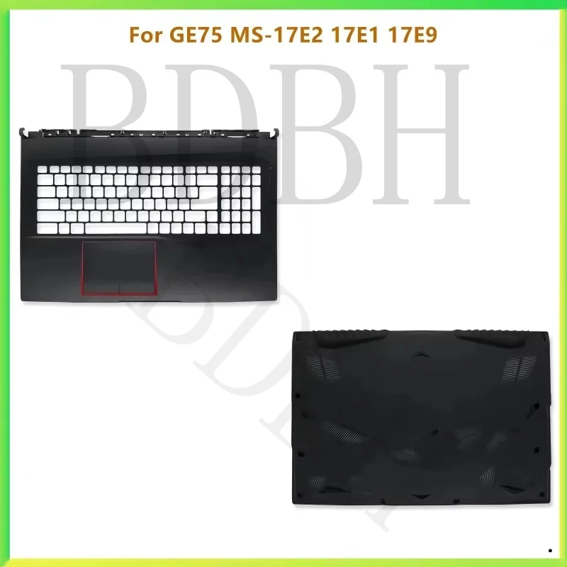 New Laptop Top Cover Palmrest & Bottom Base Case For MSI GE75 Raider MS-17E2 MS-17E1 MS-17E9 17E5
