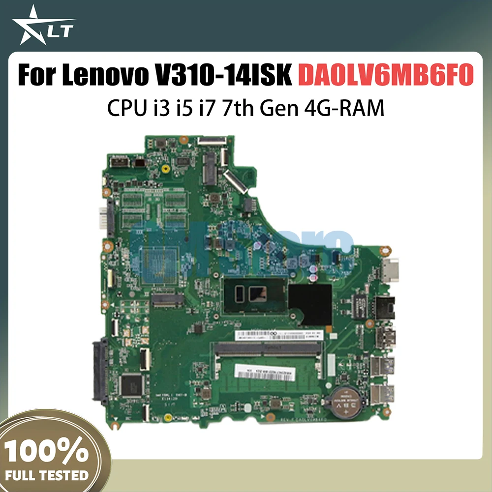 

DA0LV6MB6F0 Mainboard For Lenovo V310-14ISK V310-14IKB V510-14IKB Laptop Motherboard With CPU i3 i5 i7 7th Gen 4G-RAM