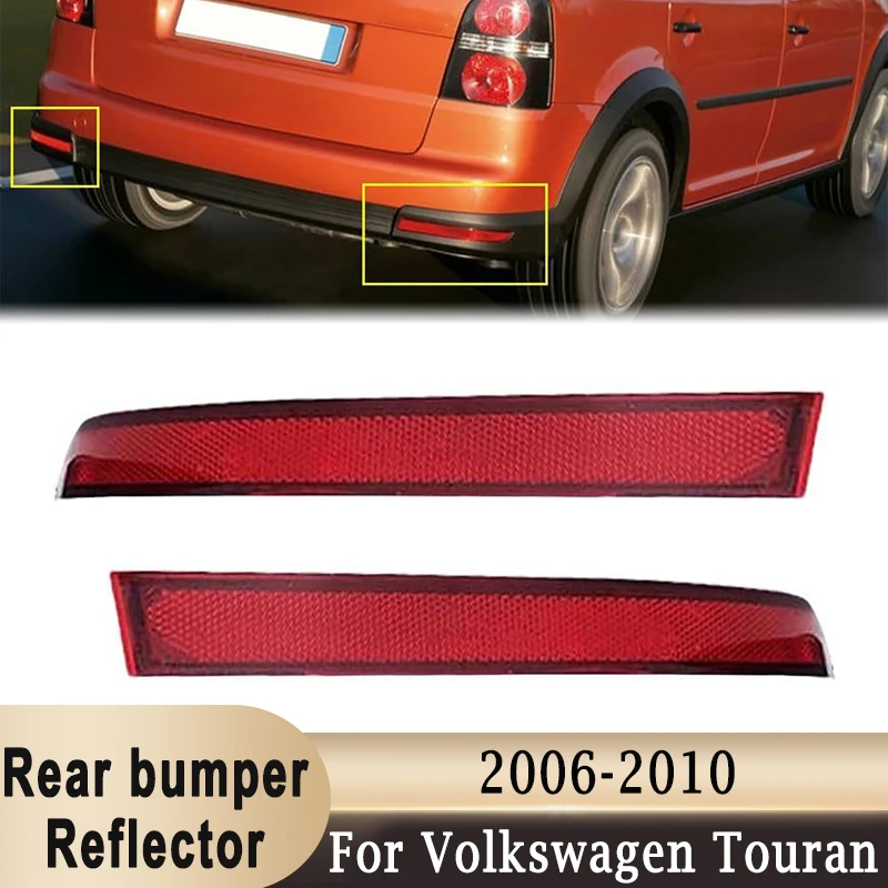 

Отражатель заднего бампера для Volkswagen Touran 2006-2010, декоративный отражатель заднего сигнала (без лампы) 1T0945105A 1T0945106A
