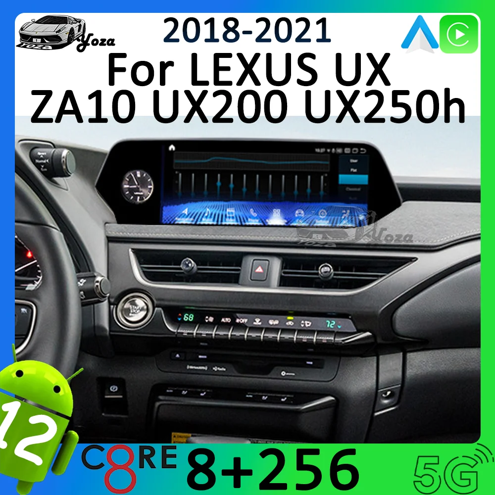 Yoza Carplay Car Radio For Lexus UX200 ZA10 250h 2018-2021 Android11 Touch Screen Multimedia Player Navigation 5GWIFI Gift Tools