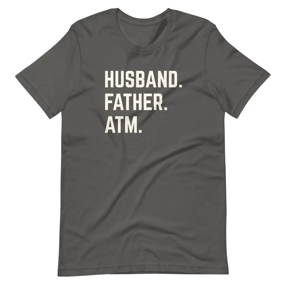 Husband Father Atm Father'S Day T Shirt Gift For Dad