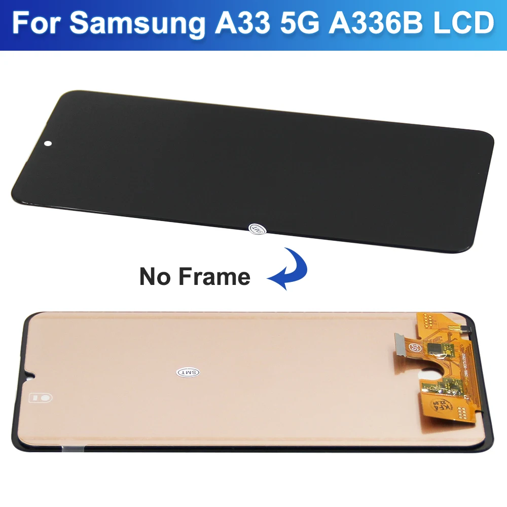 Tested For Samsung A33 5G LCD Display Panel Touch Screen Digitizer For Samsung A336 A336B A336E Display With Frame