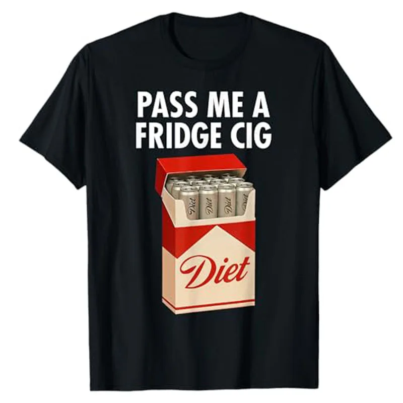 Pass Me A Fridge Cig Funny Fridge Cig Men Women T-Shirt Y2k Smoking Lover Graphic Tees Outfit Short Sleeve Blouses Novelty Gifts