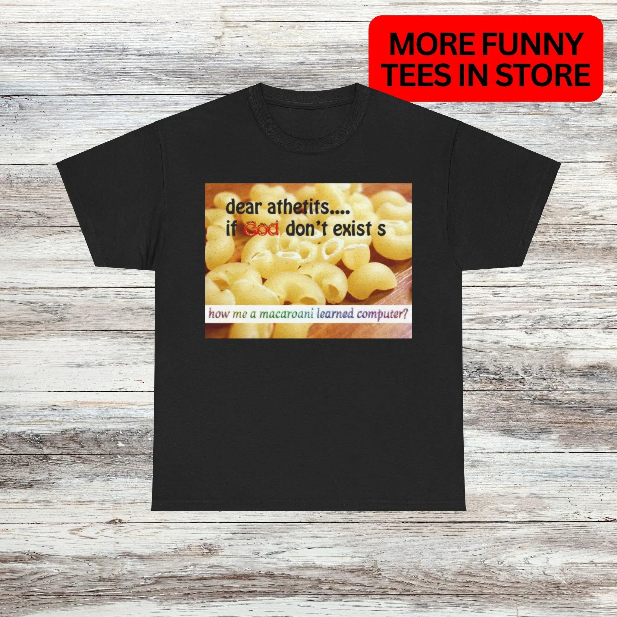 Dear Atheists T Shirt Unique Oddly Specific Hilarious