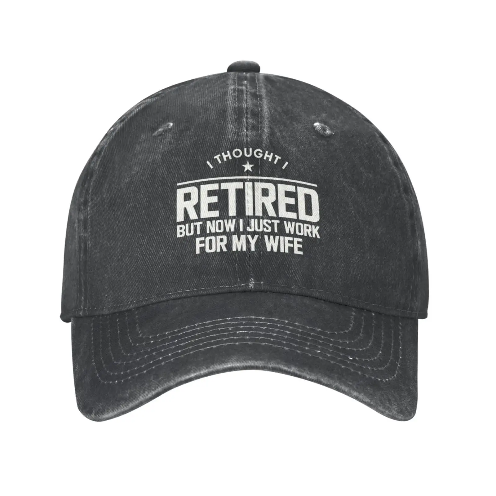 I Thought I Retired But Now I Just Work for My Wife Hat for Mens Womens Classic Washed Cotton Denim Trucker Hats Adjustable