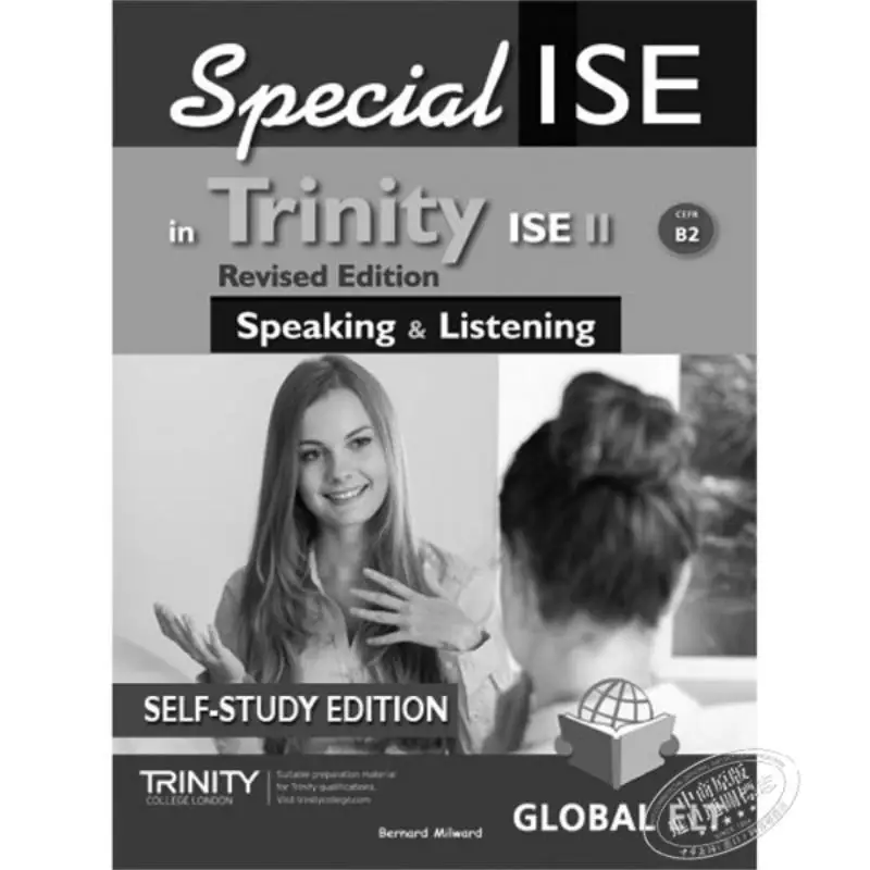 متخصصة في Trinity ISE II CEFR B2 الإصدار المنقح للتحدث والاستماع إصدار الدراسة الذاتية Bernard Milward 9781781646786