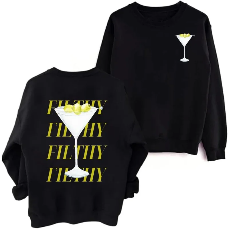 Filthy Martini Sweatshirt, Dirty Martini Sweatshirt, Retro Cocktail and Social Club Sweatshirt