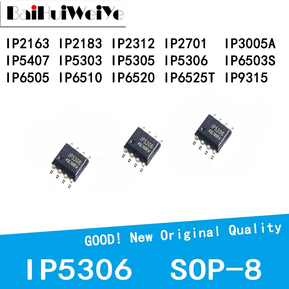 10PCS IP2312 IP2163 IP2183 IP2701 IP3005A IP5407 IP5303 IP5305 IP5306 IP6503S IP6503ST IP6505 IP6510 IP6520 IP6525T IP9315 SOP8