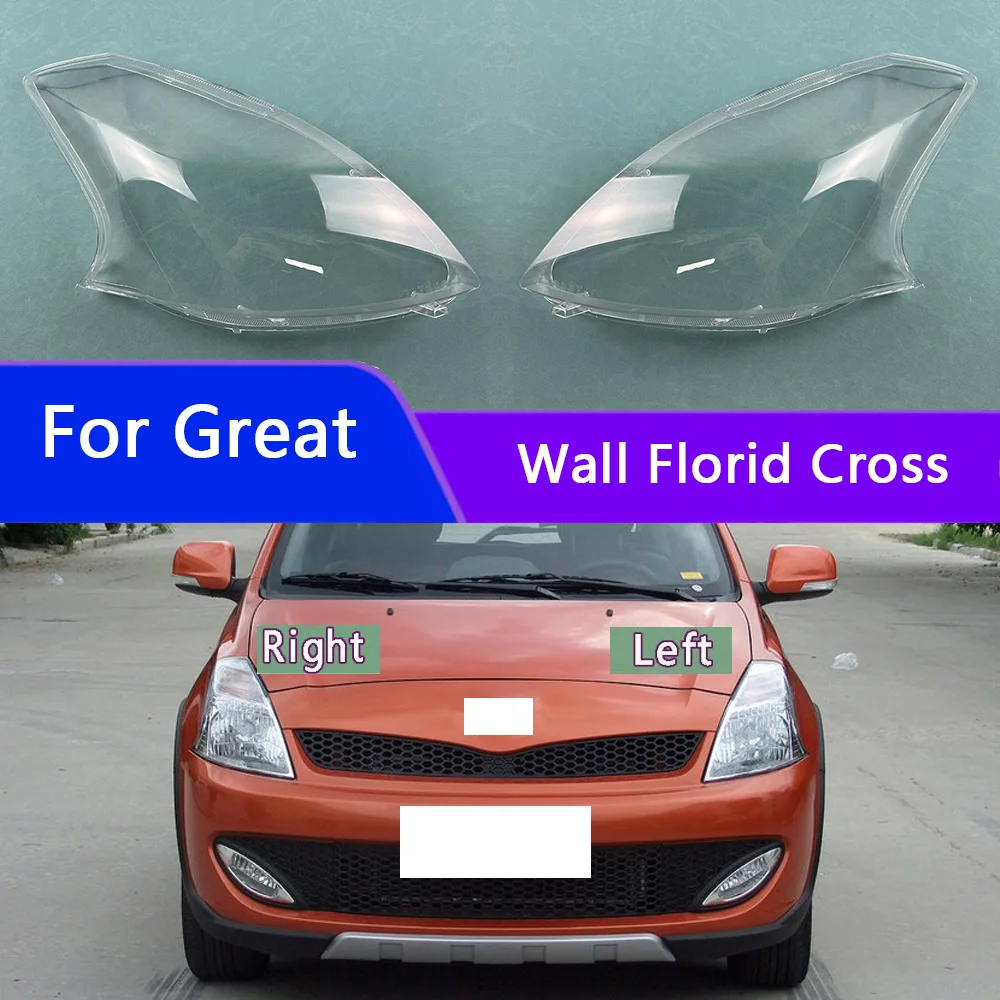 

For Great Wall Florid Cross Headlamp Cover Transparent Lamp Shade Headlight Shell Plexiglass Replace Original Lampshade