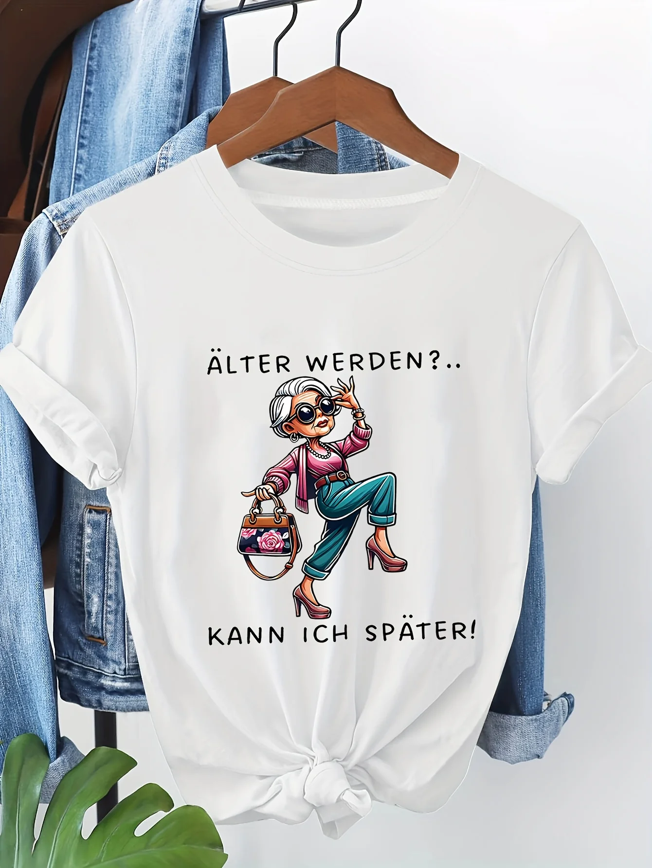 German Ä Lter Werden? Kann Ich Sp Ä Ter Fashion Grandma Humorously Refuses To Grow Old Text Printed Women's Round Neck T-shirt