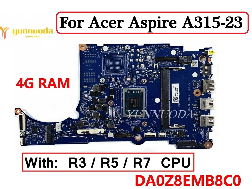 DA0Z8EMB8C0 For Acer Aspire A315-23 Extensa 15 EX215-22 N18Q13 Laptop Motherboard with YM3050 R3 R5 R7 CPU 4GB RAM 100% Tested