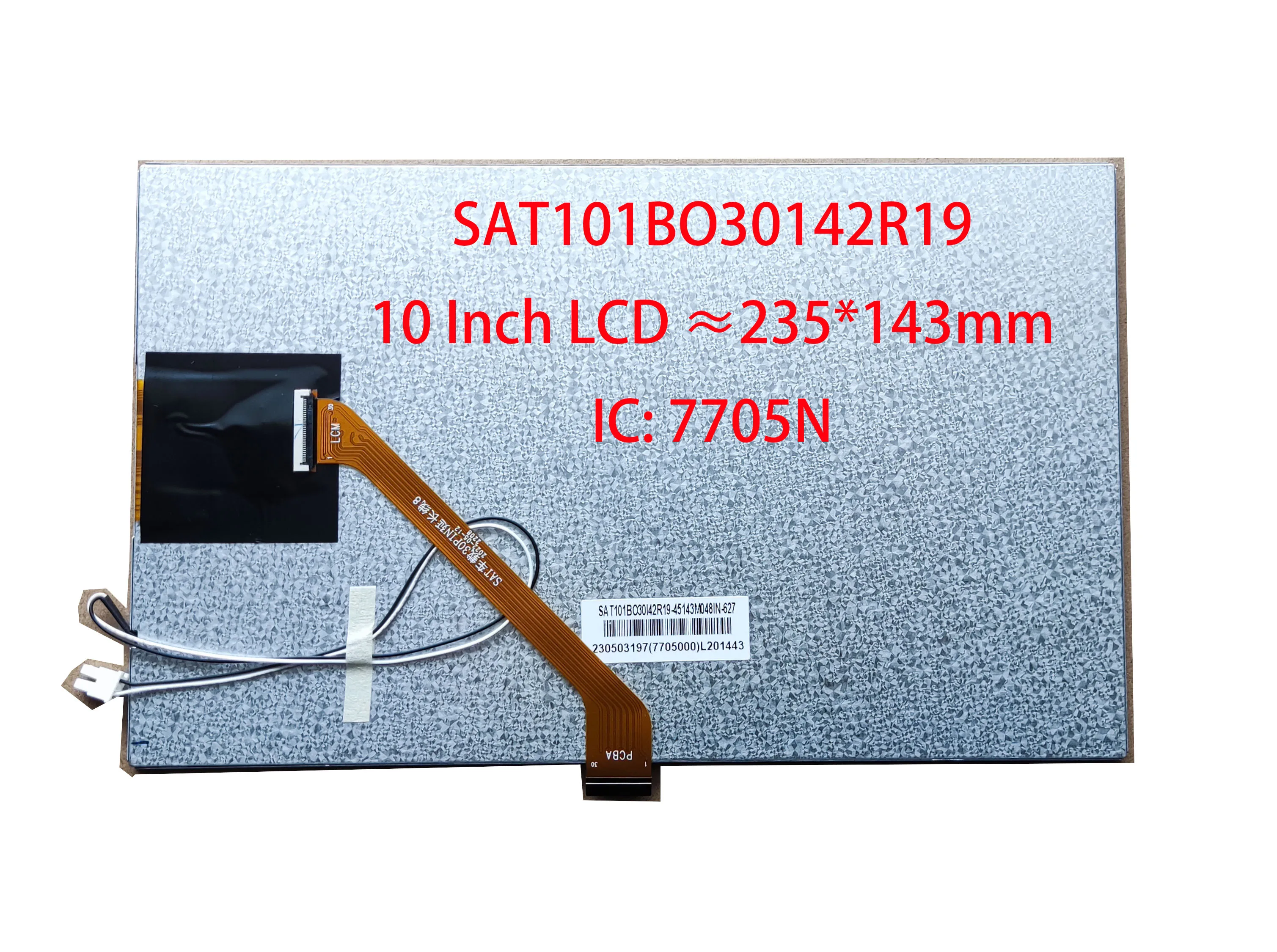 

10.1 Inch IPS LCD SAT101B030142R19 IC-7705N 30pin 235*143mm 720*1280 High Resolution Mipi LCD For Radio