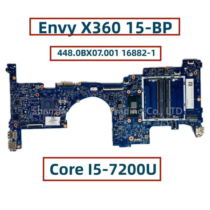 

16882-1 For HP Envy X360 15-BP 15M-BP TPN-W127 Laptop Motherboard With I5-7200U I7-7500U 448.0BX07.001 924308-001 924308-601