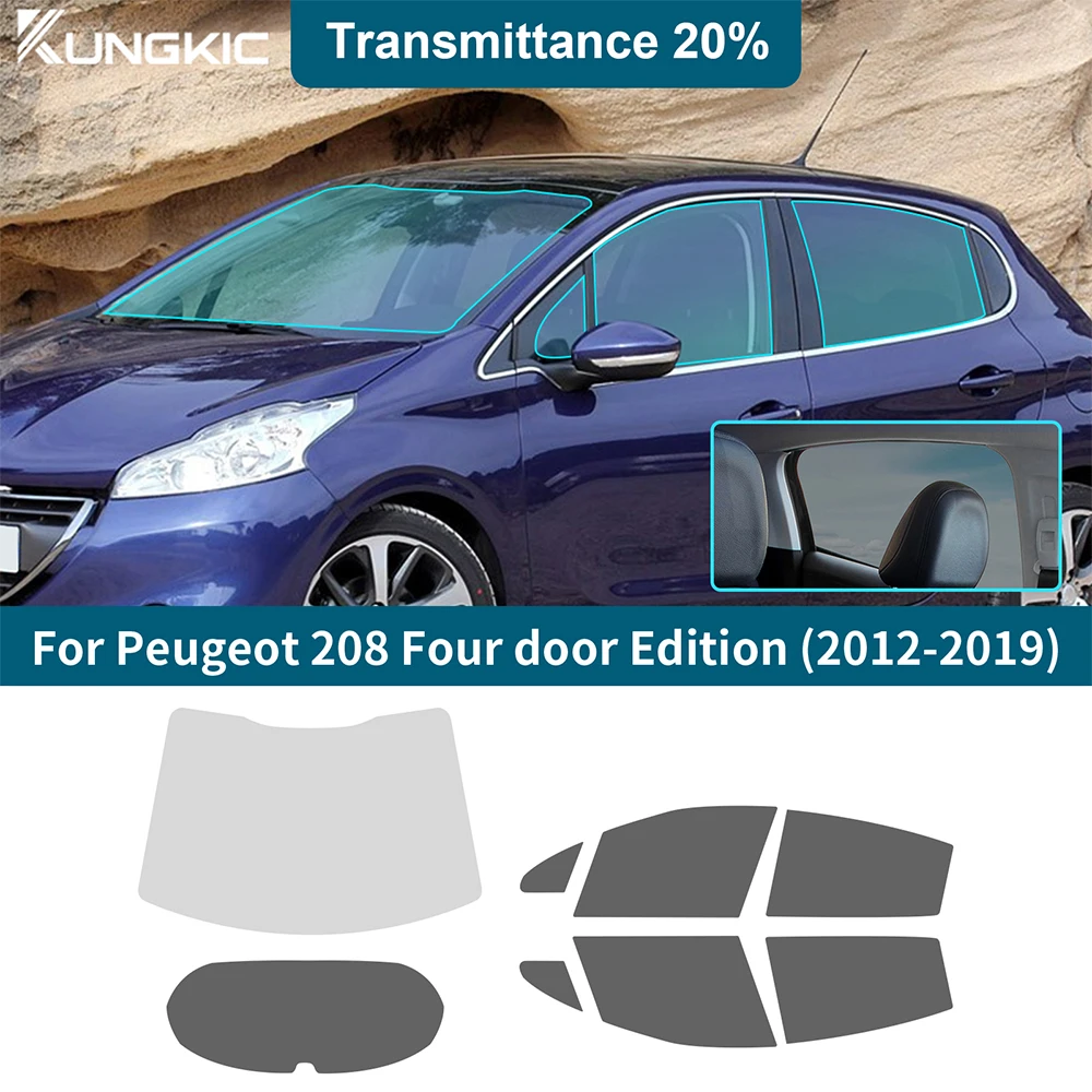 

For Peugeot 208 Four door Edition 2012-2019 Pre Cut All Sides Window Film Tint Shade % Window Foils Solar Privacy UV Protection