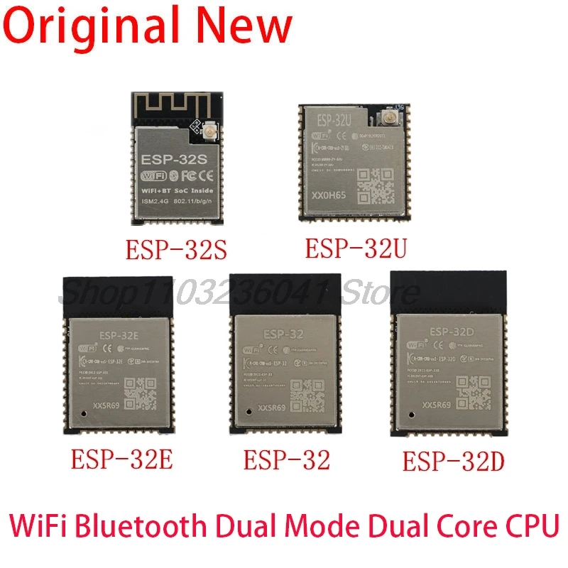 1PCS ESP-WROOM-32 ESP-WROOM-32D ESP-WROOM-32E ESP-WROOM-32U ESP32-S ESP32 module WiFi Bluetooth dual-mode dual-core CPU