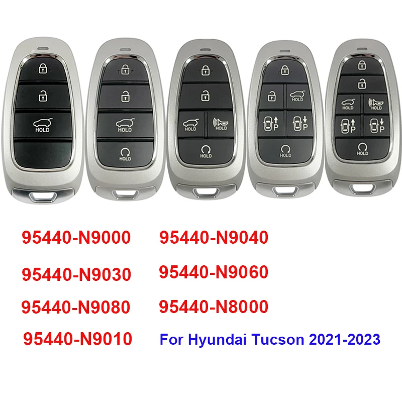 

For Hyundai Tucson 2021-2023 Smart Remote Key PN:95440-N9010 95440-N8000 95440-N9060 95440-N9040 95440-N9080 95440-N9030 N9000