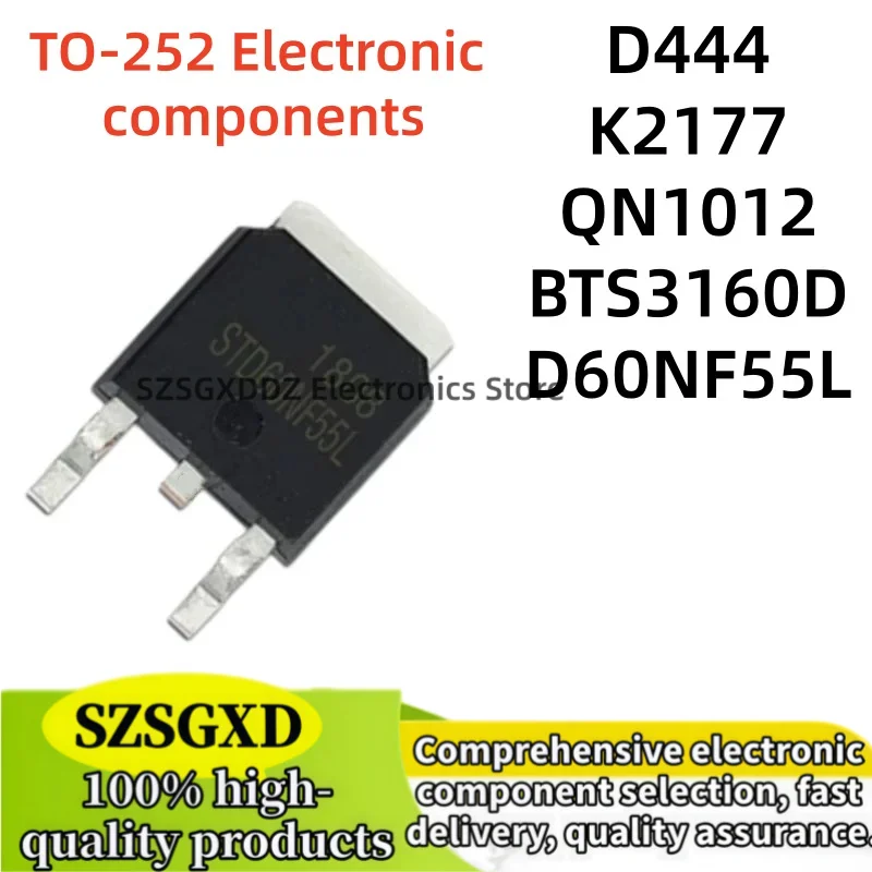 5-10Uds 100% new K2177 2SK2177 QN1012 IPD70N10S3-12 D60NF55L STD60NF55L D444 AOD444 BTS3160D TO-252 Electronic components