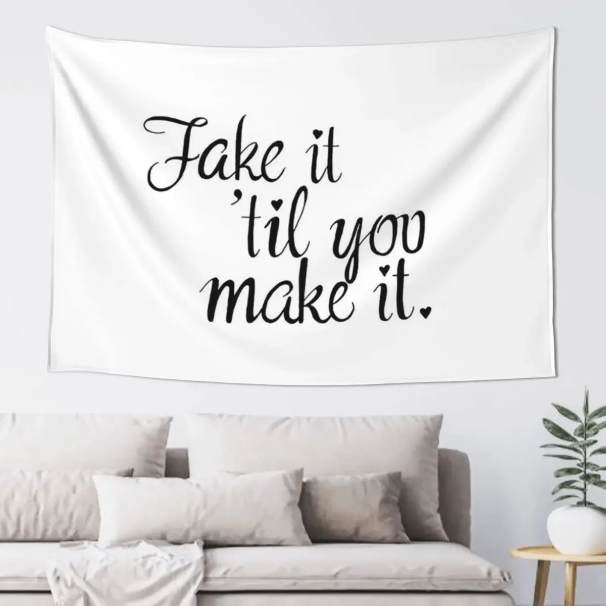 

Fake it 'til you make it. Tapestry Decoration Home Room Decoration Accessories Room Decorating Aesthetic Tapestry