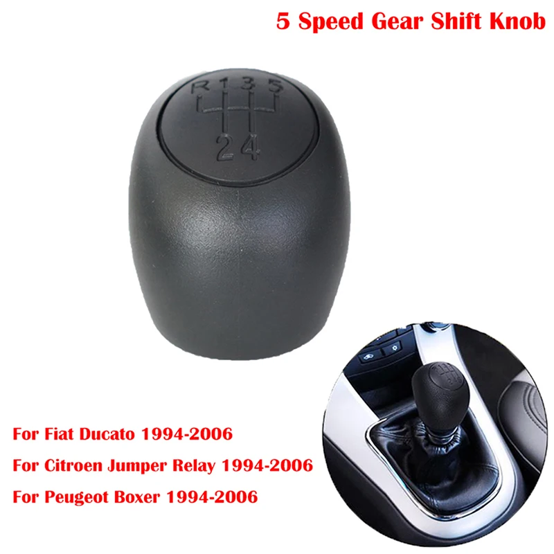 5 Speed Gear Shift Knob Shifter Handle For Fiat Ducato For Citroen Jumper Relay For Peugeot Boxer 1994-2002 2003 2004 2005 2006