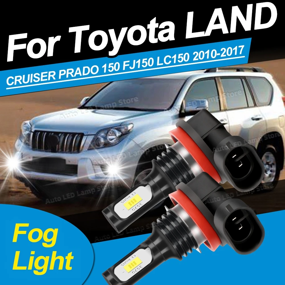 2pcs Led Fog Light Canbu H11 H8 Car Fog Bulb High Power 6000K For Toyota LAND CRUISER PRADO 150 FJ150 LC150 2010-2017 2011 2012