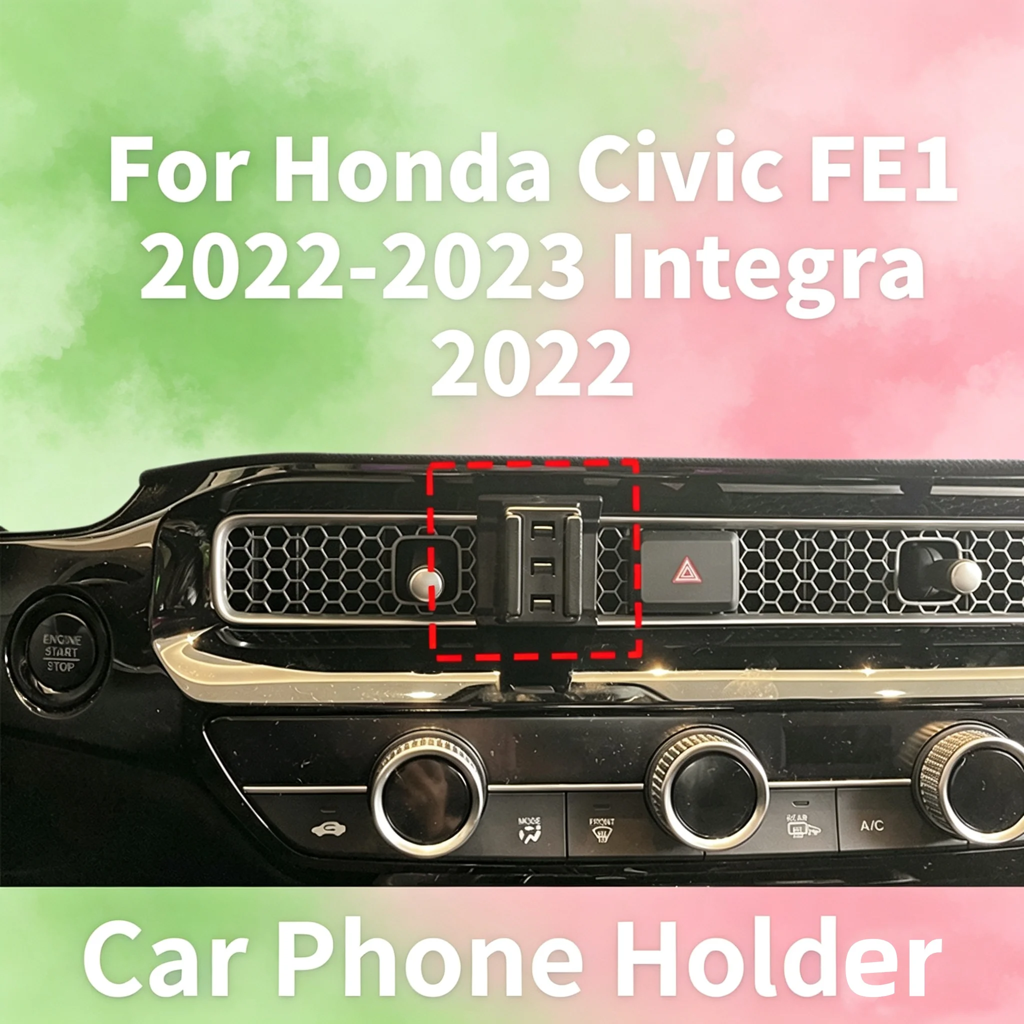 Suitable For Honda Civic FE1 2022-2023 Integra 2022, Car Phone Holder And Base Designed To Fit The Original Car Structure