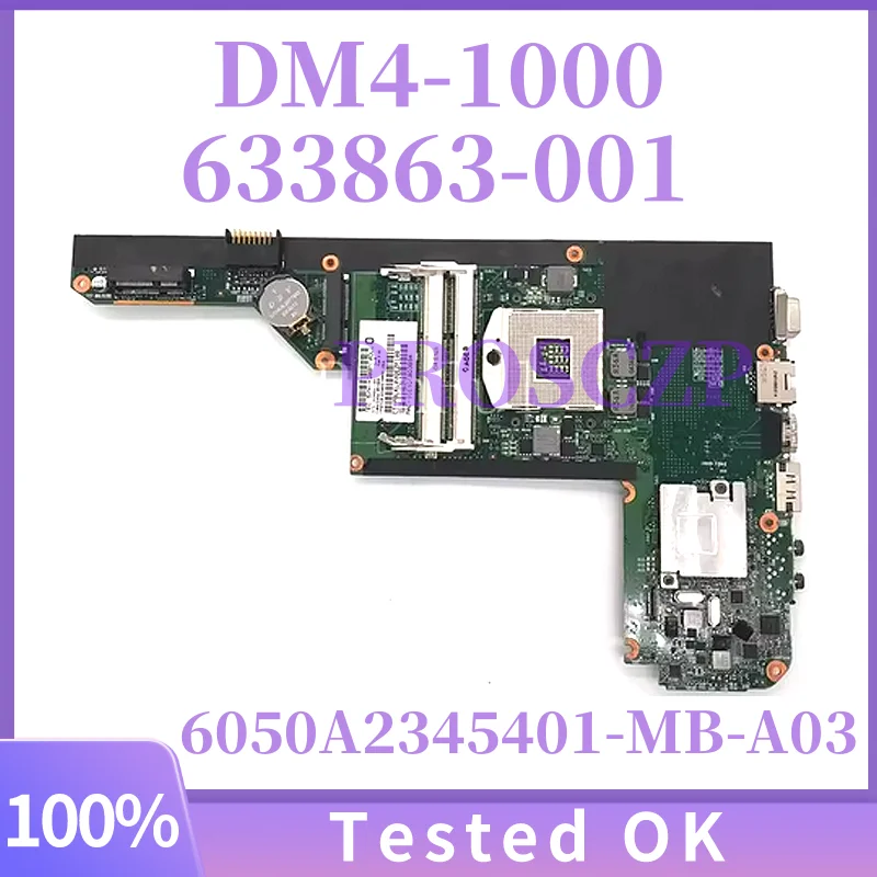Placa base 6050A2345401-MB-A03 633863-001 633863-501 633863-601 para placa base de ordenador portátil HP Pavilion DM4-1000 100% completamente probado
