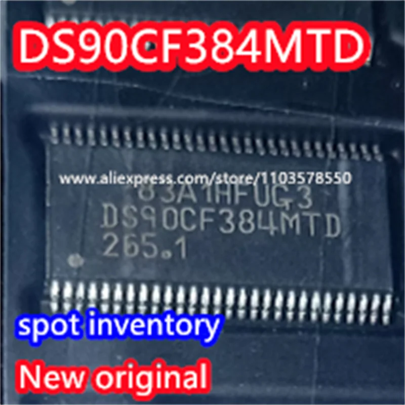 DS90CF384 DS90CF384MTD DS90CF384MTDX TSSOP-56 100% new original (10 pcs)