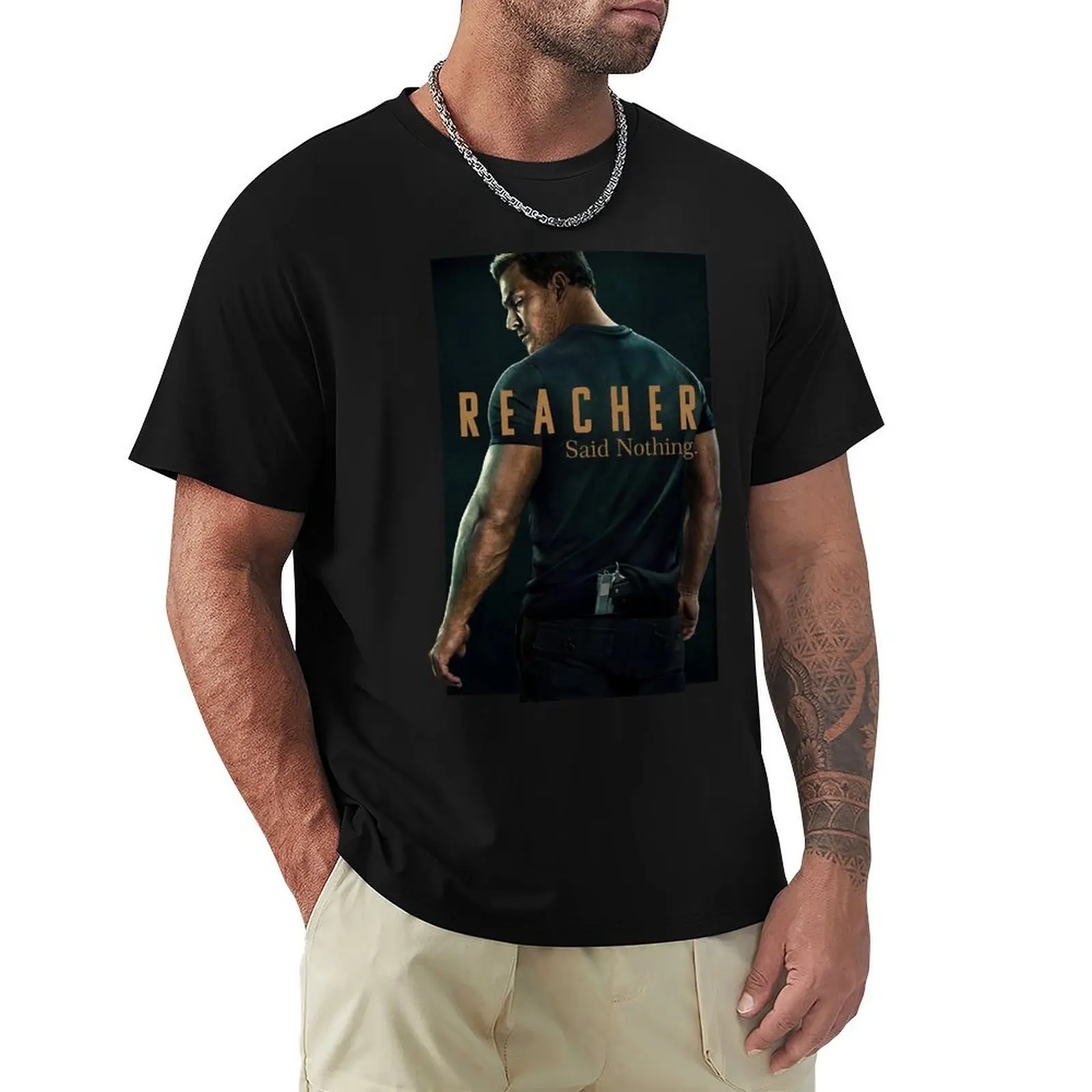 

Reacher Said Nothing T-Shirt customs design your own T-shirts man oversized t shirts for men