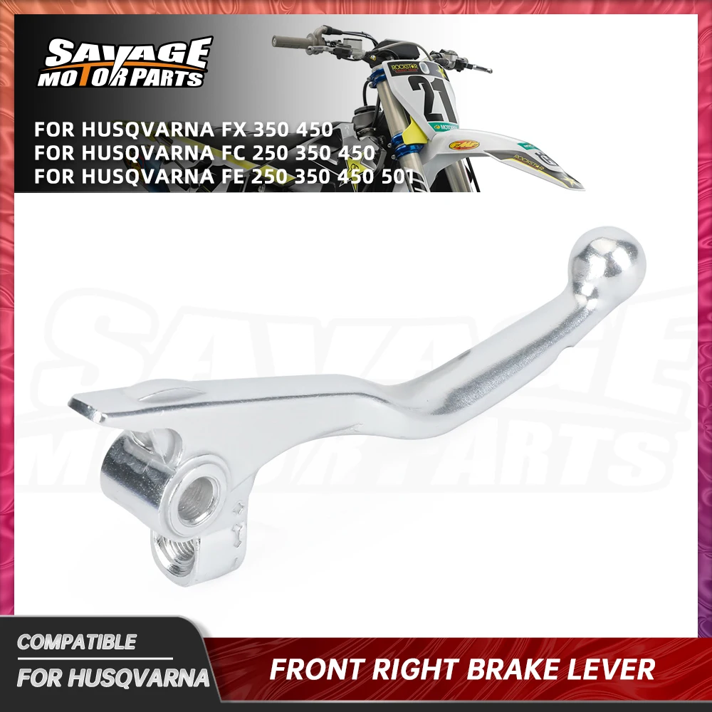 

FX 350 450 Front Brake Lever For Husqvarna FC FE 250 350 501 450 TC TX TE 125 250 300 Motorcycle Off-Road Right Control Handles