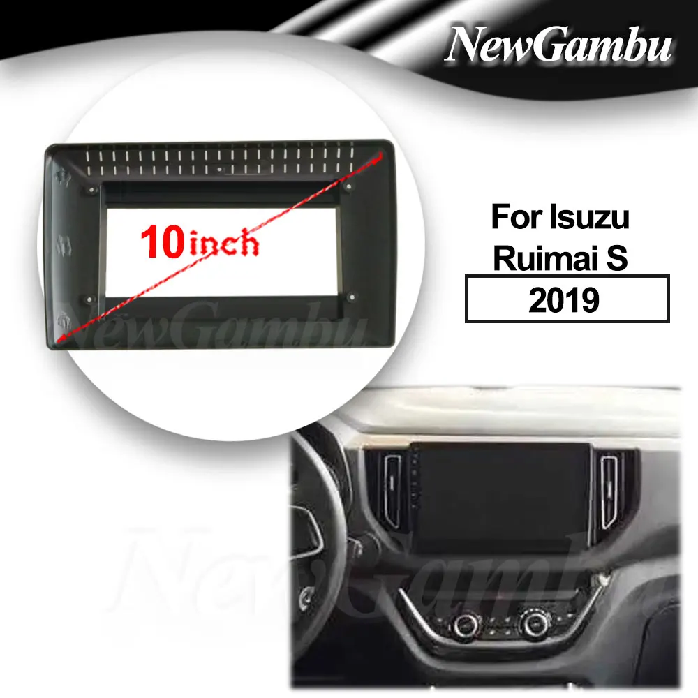 

10 inch For Isuzu Ruimai S 2019 Frame Audio Adaptor Dash Trim Kits Facia Panel Radio Player screen 2 Din