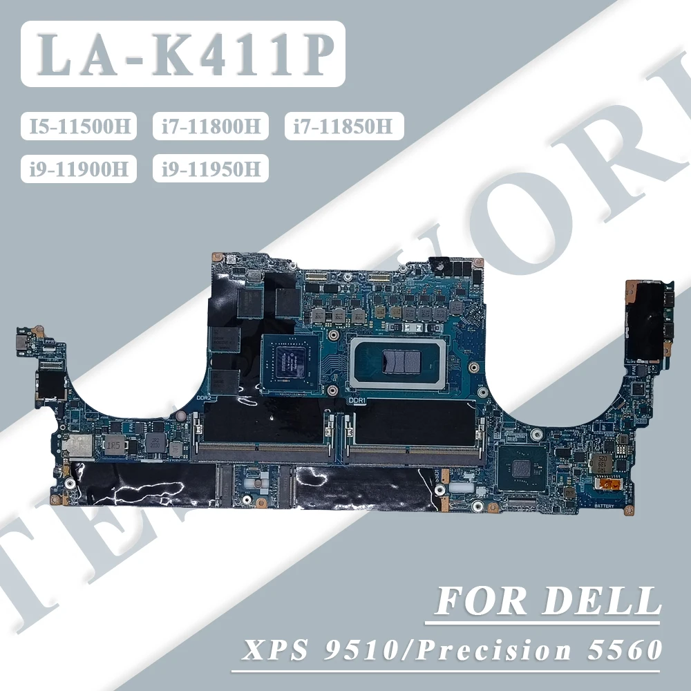 LA-K411P For Dell XPS 15 9510 Precision 15 5560 Laptop Motherboard With i5/i7/i9-11th Gen CPU  RTX3050Ti/T1200 GPU Full Test