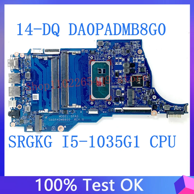 DA0PADMB8G0 High Quality Mainboard FOR HP 14-DQ 14S-DQ Laptop Motherboard100% Full Working Well  With SRGKG i5-1035G1 CPU