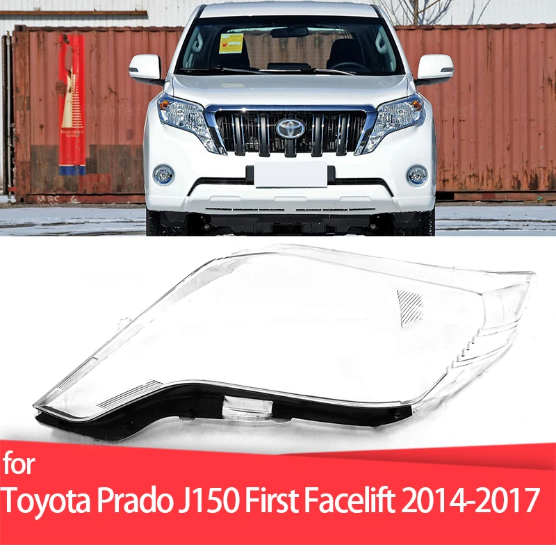 

High Quality Transparent Front Headlights Lens Shell Cover Lampcover Lampshade for Toyota Prado J150 First Facelift 2014-2017