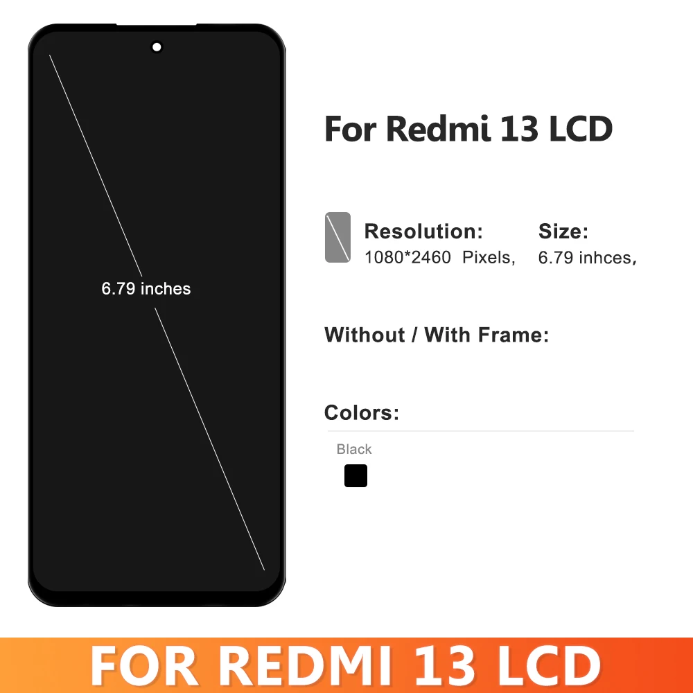 OEM For Xiaomi Redmi 13 LCD Display Screen With Frame Touch Screen Assembly For Redmi 13 LCD Display Screen 100% Tested