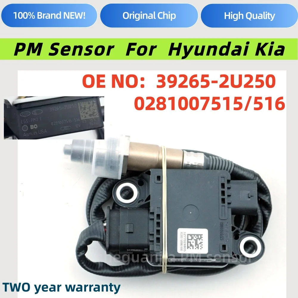 

High Quality 39265-2U250 0281007515 0281007516 PM Sensor 392652U250 Particulate Matter Sensor For Hyundai Tucson 2018-2020