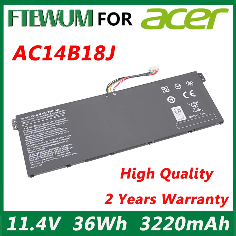 

Laptop Battery AC14B18J 11.4V 36Wh 3220mAh For Acer Aspire E3-111 E3-112 E3-112M ES1-531 MS2394 B115-MP EX2519 N15Q3 N15W4