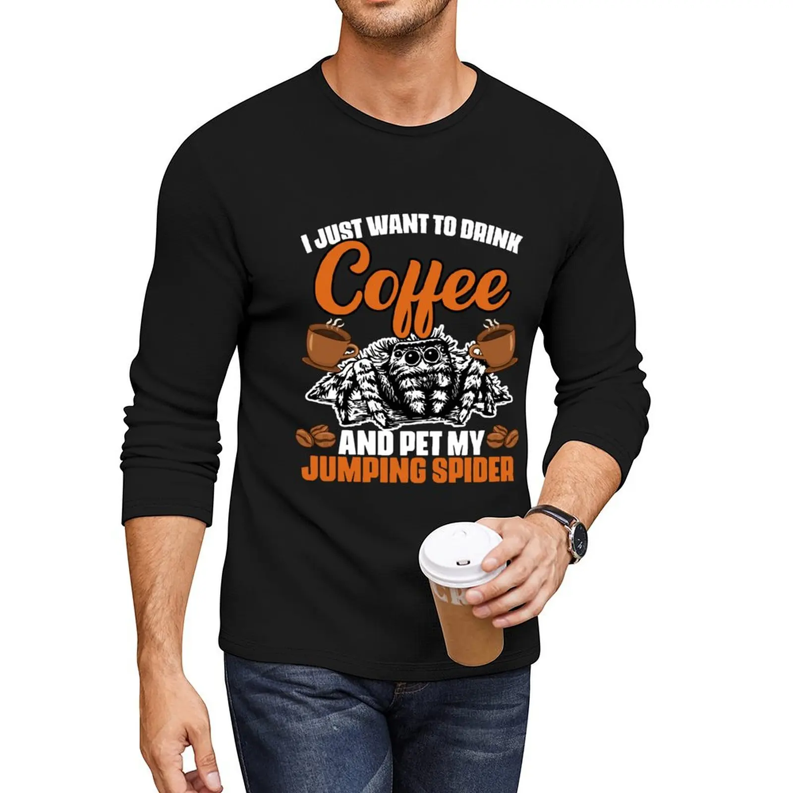 

I Just Want To Drink Coffee And Pet My Funny Jumping Spider Long T-Shirt cute clothes Blouse shirts graphic tees t shirt for men