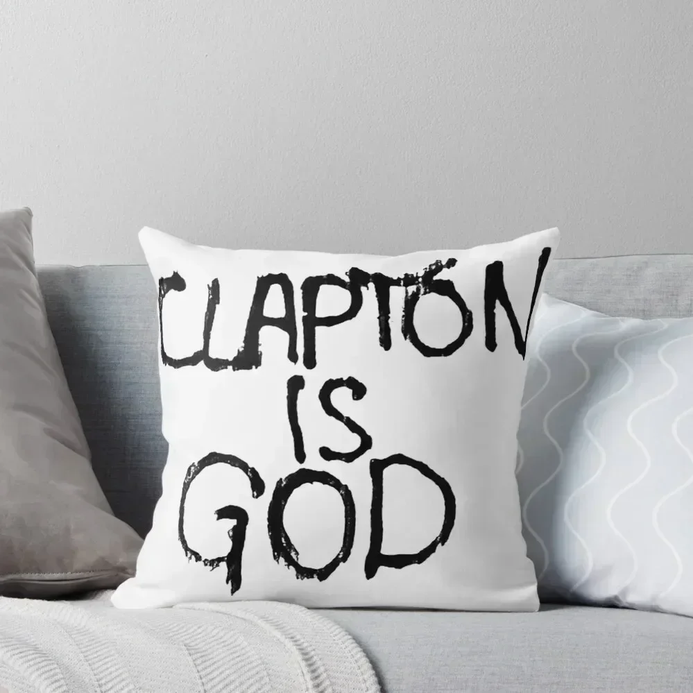 

Clapton is God - Black on White Throw Pillow christmas supplies autumn pillowcase christmas pillowcases pillow