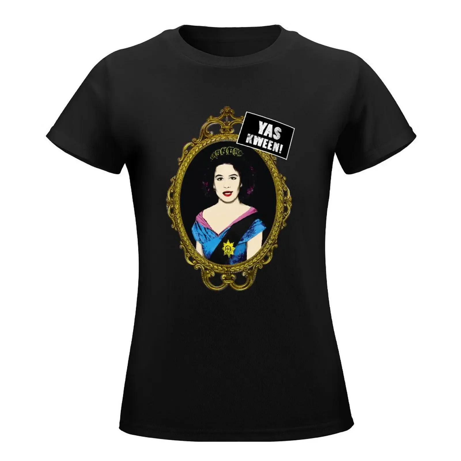 yas kween - broad city meets queen elisabeth 2 T-Shirt graphics funny summer tops oversized workout shirts for Women