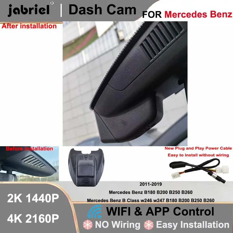 

Dash Cam 2K 4K Wifi Plug and Play Car DVR for Mercedes Benz B Class w246 w247 for Mercedes Benz B180 B200 B250 B260 2011-2019